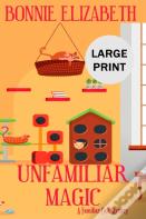 Unfamiliar Magic