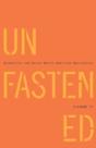 Unfastened - Preview