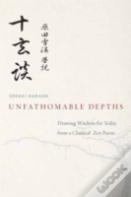 Unfathomable Depths