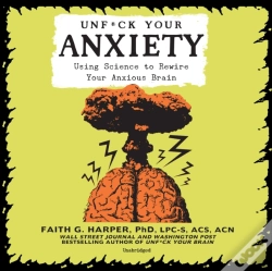 Capa do artigo Unf*Ck Your Anxiety