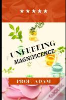 Unfeeling Magnificence