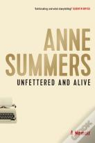 Unfettered And Alive