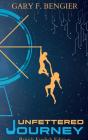 Unfettered Journey - Preview