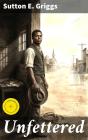 Unfettered - Preview