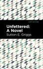 Unfettered - Preview