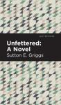 Unfettered - Preview