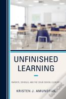 Unfinished Learning