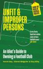 Unfit And Improper Persons - Preview