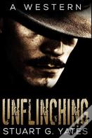 Unflinching