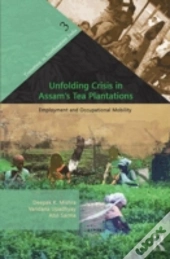 Unfolding Crisis In Assam'S Tea Plantations