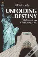 Unfolding Destiny