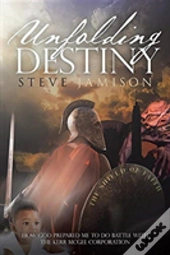 Unfolding Destiny