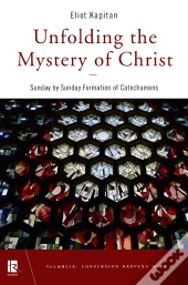 Unfolding The Mystery Of Christ