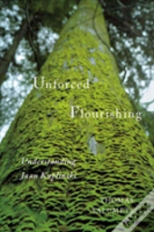 Unforced Flourishing