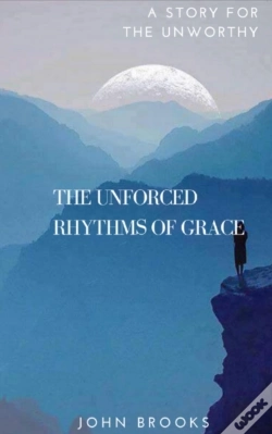 Capa do artigo Unforced Rhythms Of Grace