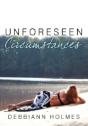 Unforeseen Circumstances - Preview