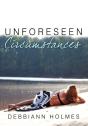 Unforeseen Circumstances - Preview