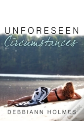 Unforeseen Circumstances