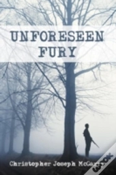 Unforeseen Fury