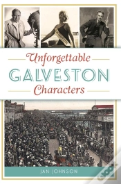 Capa do artigo Unforgettable Galveston Characters