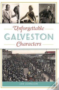 Capa do artigo Unforgettable Galveston Characters