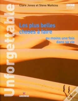 Capa do artigo Unforgettable. Les Plus Belles Choses A Faire Au Moins Une Fois Dans Sa Vie