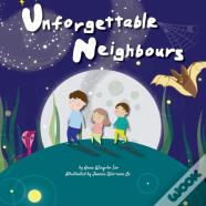 Unforgettable Neighbours