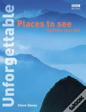 Capa do artigo Unforgettable Places To See Before You Die