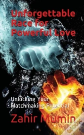 Unforgettable Race For Powerful Love