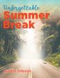 Unforgettable Summer Break - Preview