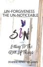 Unforgiveness The Unnoticeable Sin - Preview