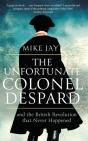 Unfortunate Colonel Despard - Preview