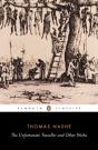Unfortunate Traveller And Other Works - Preview