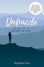 Unfrazzle: The Easy Way To Reclaim Your - Preview