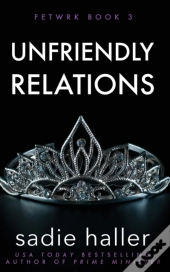 Unfriendly Relations