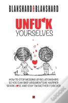 Unfu*K Yourselves