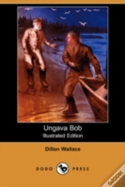 Capa do artigo UNGAVA BOB (ILLUSTRATED EDITION) (DODO PRESS)