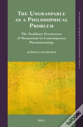 Ungraspable As A Philosophical Problem