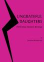 Ungrateful Daughters - Preview