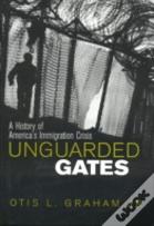 Unguarded Gates