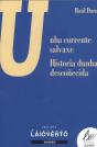 Unha Corrente Salvaxe - Historia Dunha Desconhecida - Preview