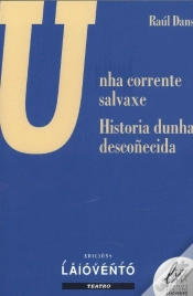 Capa do artigo Unha Corrente Salvaxe - Historia Dunha Desconhecida
