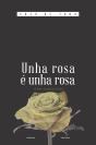 Unha Rosa E Unha Rosa - Preview