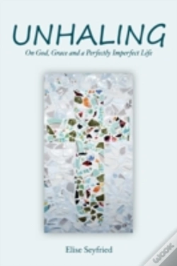 Capa do artigo Unhaling: On God, Grace And A Perfectly