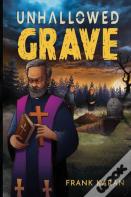 Unhallowed Grave