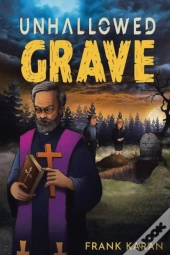 Unhallowed Grave