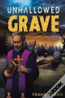 Unhallowed Grave