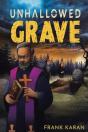 Unhallowed Grave - Preview