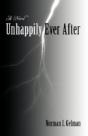 Unhappily Ever After: A Novel - Preview