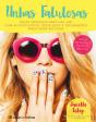 Unhas Fabulosas - Preview